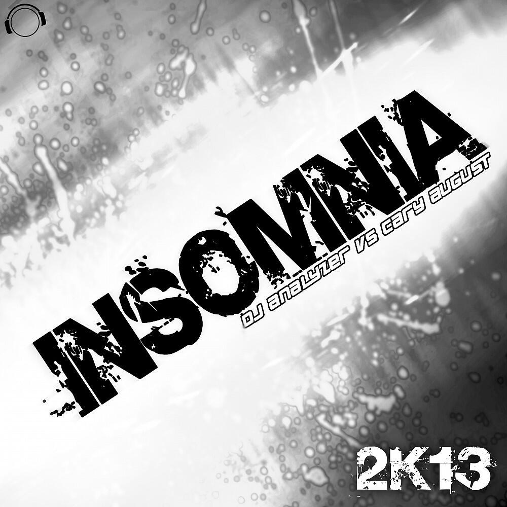 DJ Analyzer vs. Cary August - Insomnia 2k13 (Degreezero Remix Edit)