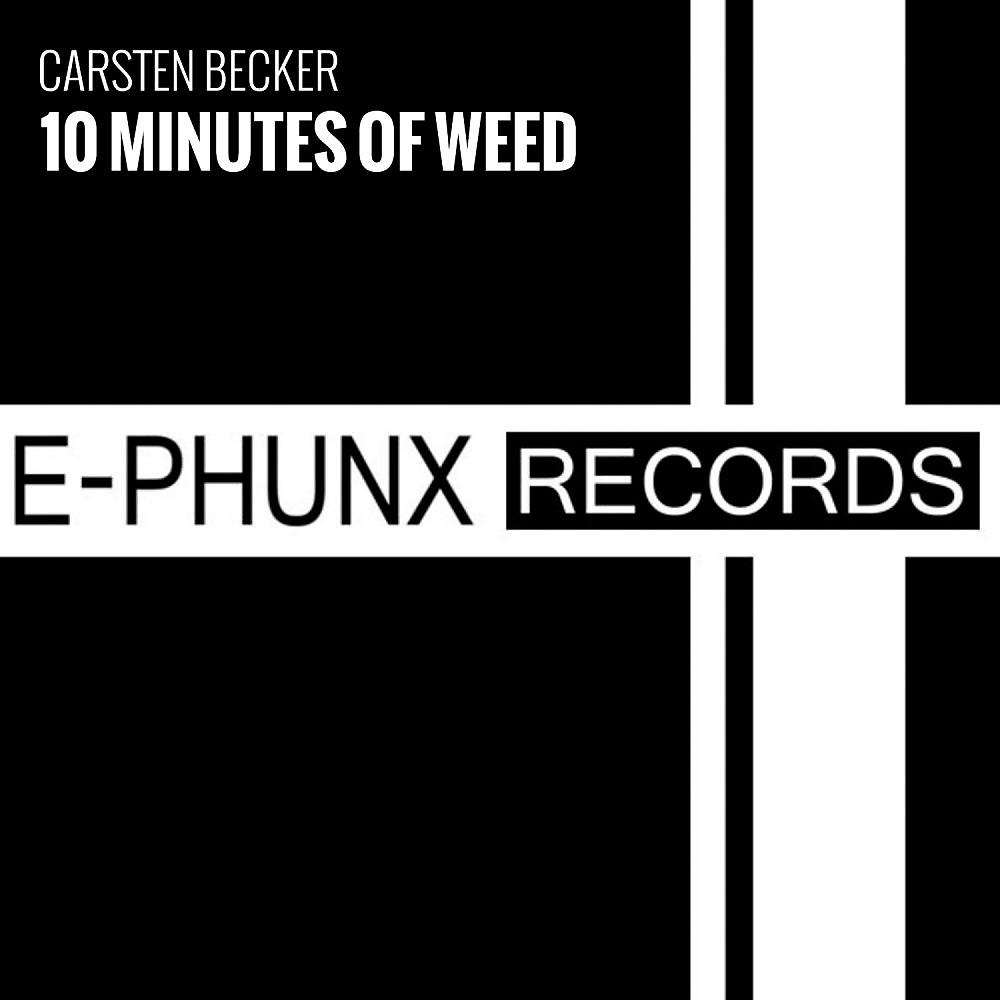 Постер альбома 10 Minutes of Weed