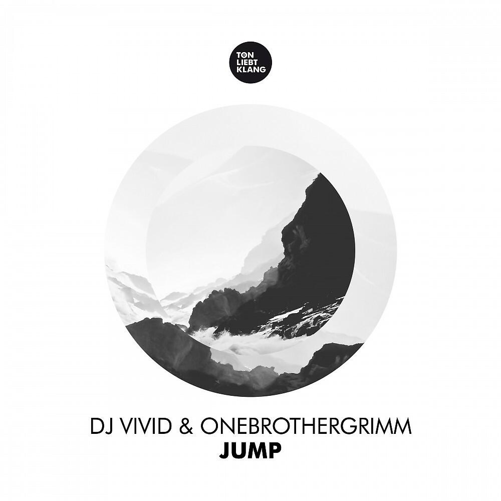 DJ V-I-V-I-D & OneBrotherGrimm - Jump (Thomas Lizzara Remix)
