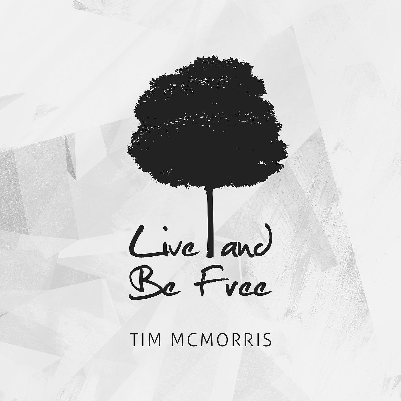 Постер альбома Live and Be Free