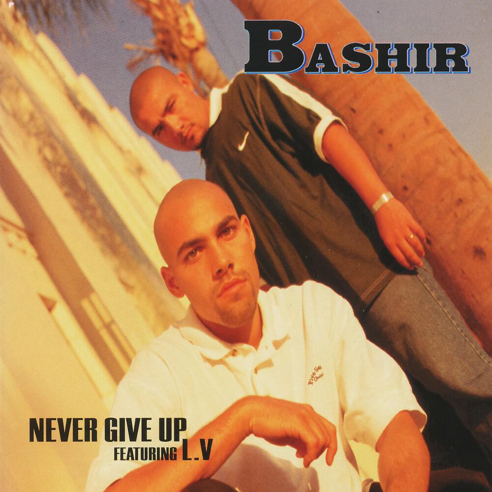 Bashir - Never Give Up (Radio Mix)