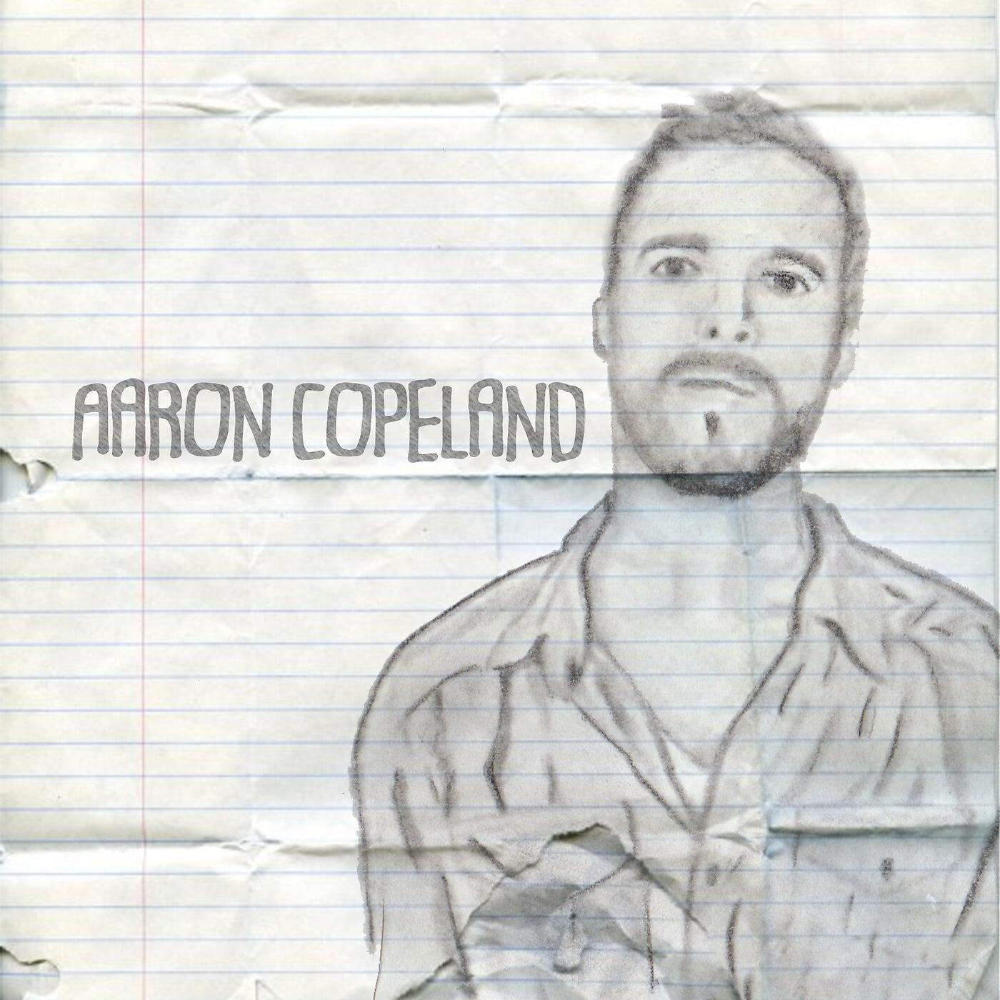 Aaron Copeland - Drink Her Pretty