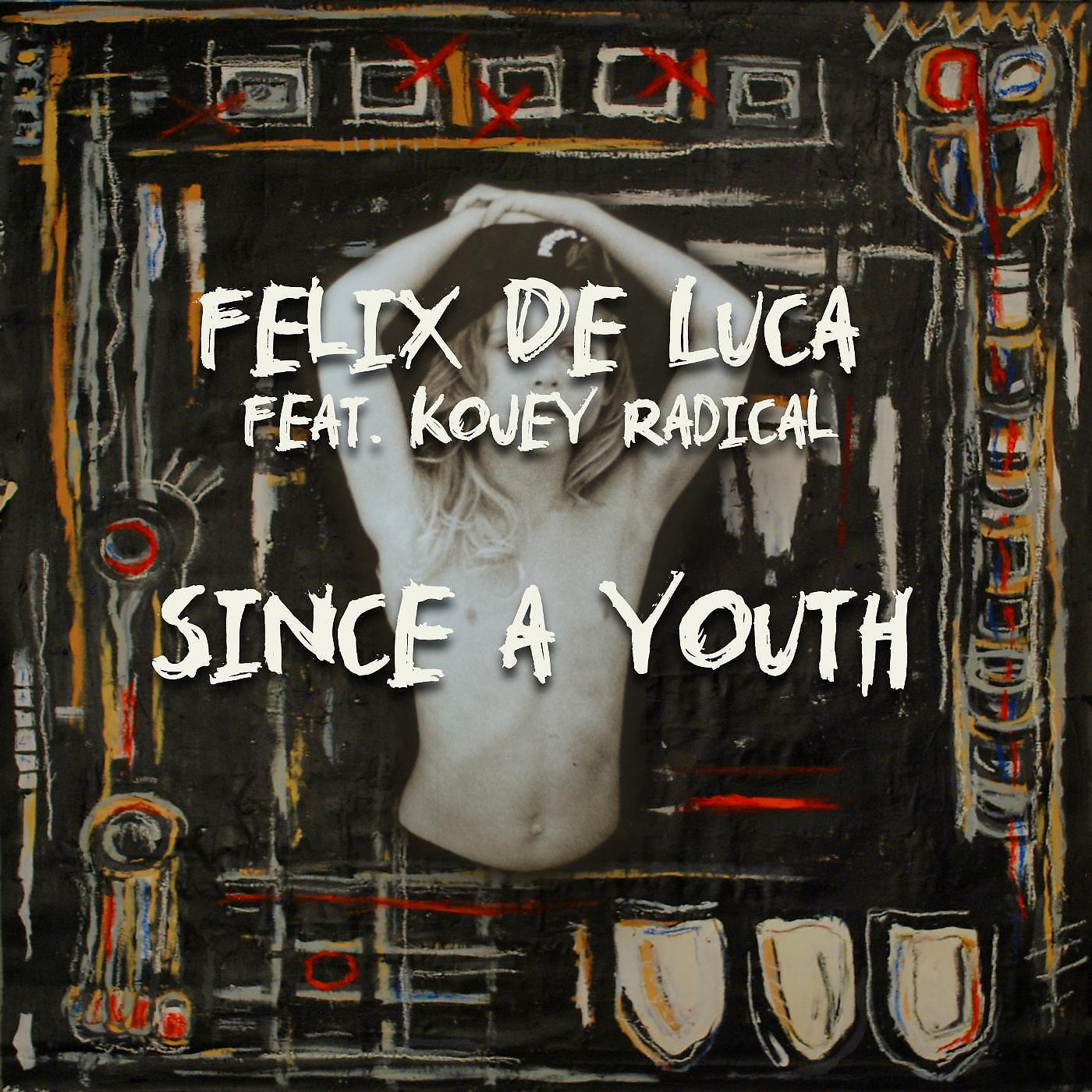 Постер альбома Since a Youth (feat. Kojey Radical)