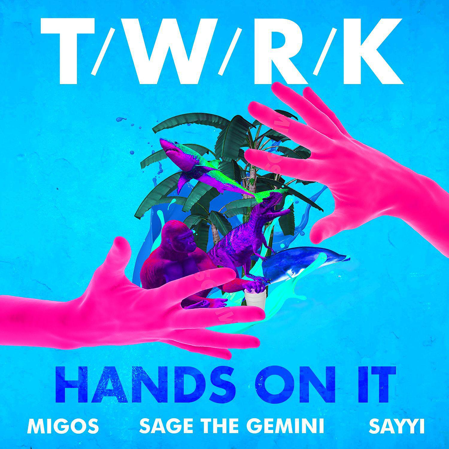 Постер альбома Hands On It (feat. Migos, Sage The Gemini & Sayyi)