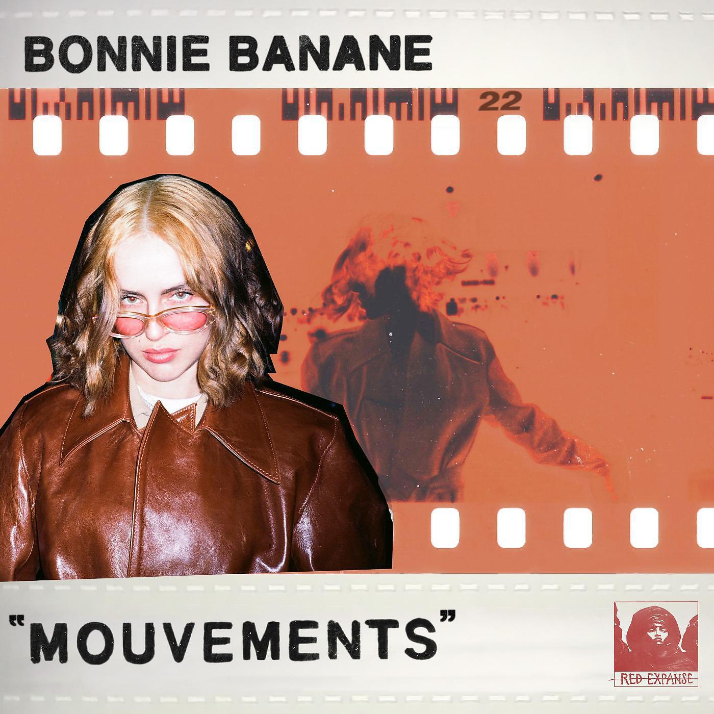 Bonnie Banane - Mouvements