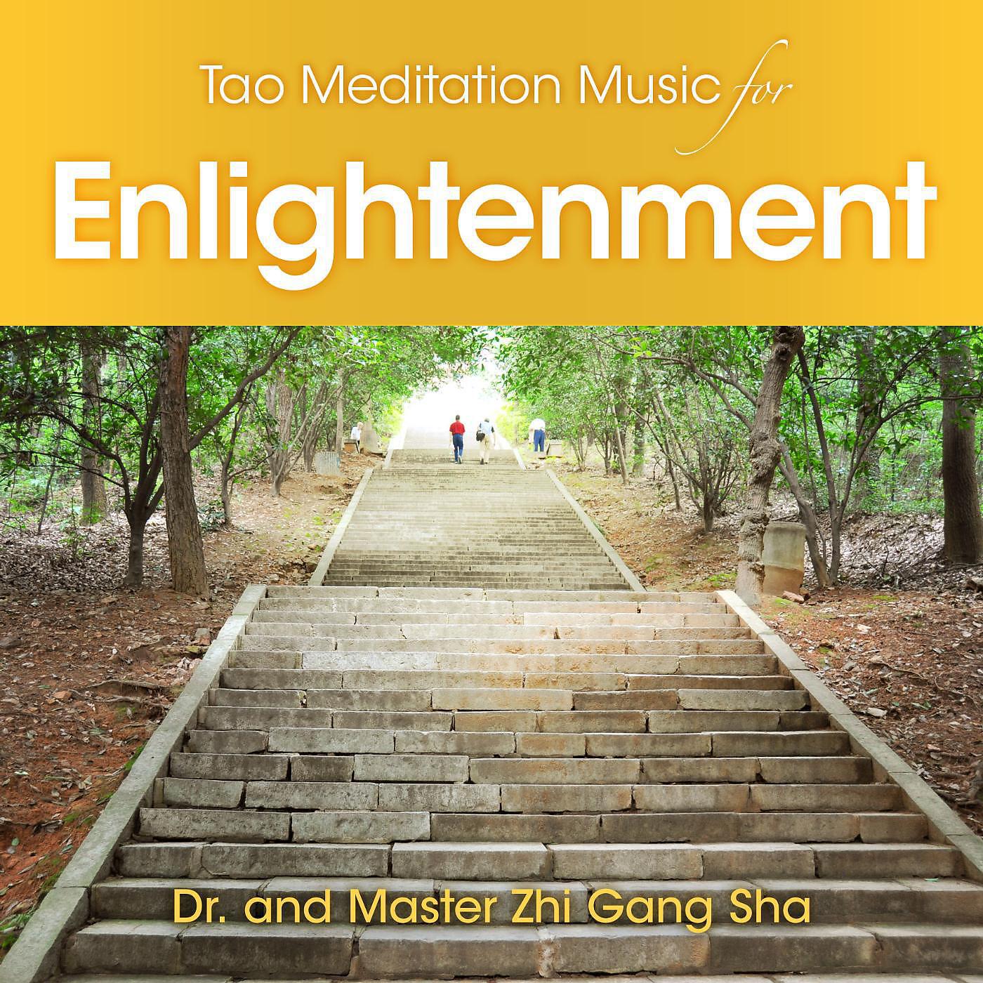 Dr. & Master Zhi Gang Sha - Tao Meditation Music for Enlightenment