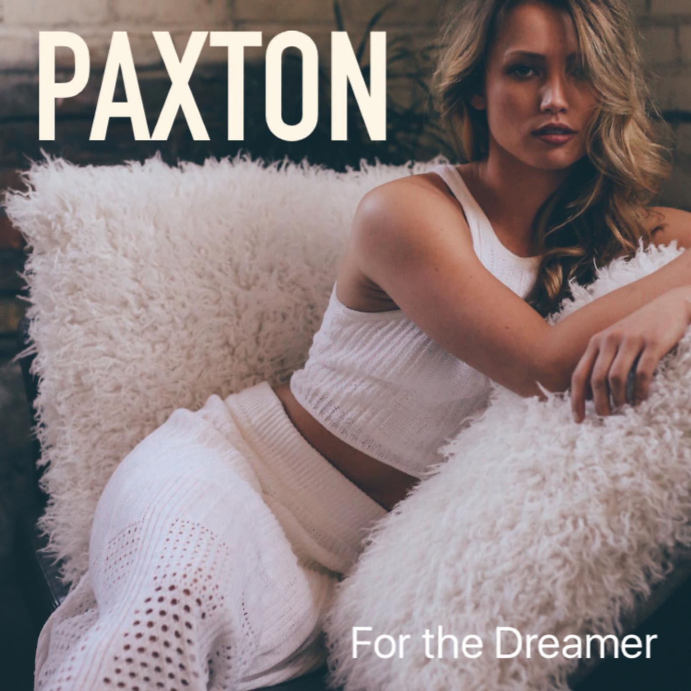 Paxton - Beautiful Dreams