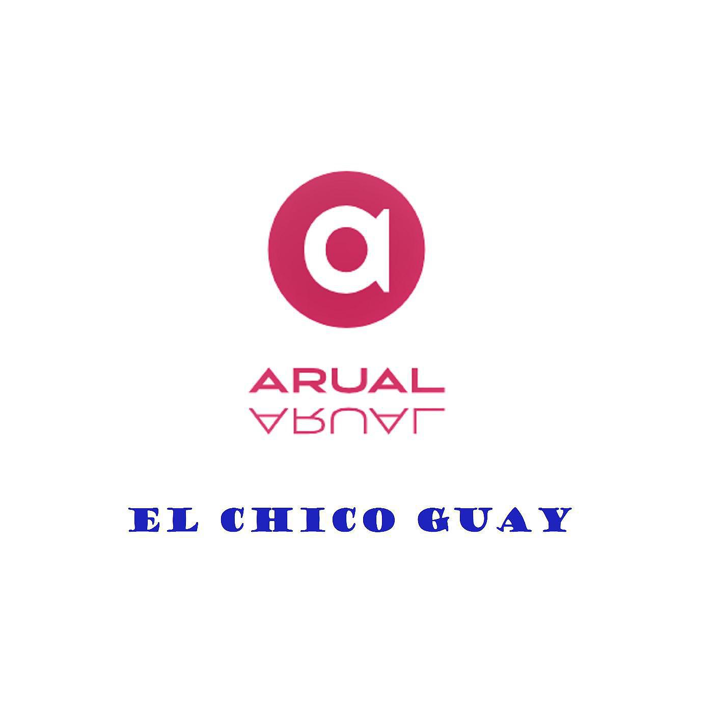 Постер альбома El Chico Guay