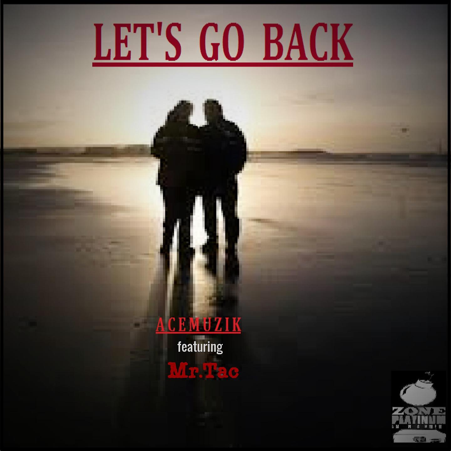 Постер альбома Let's Go Back