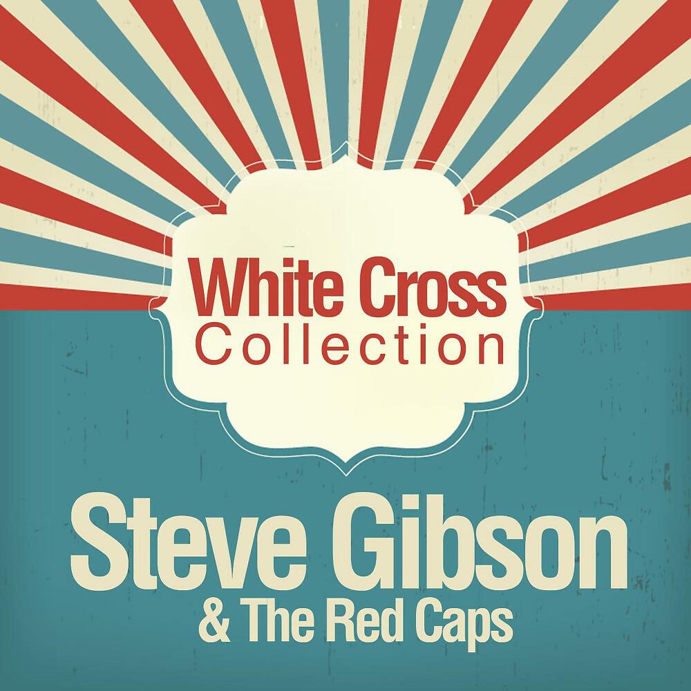 Steve Gibson & The Red Caps - Big Game Hunter