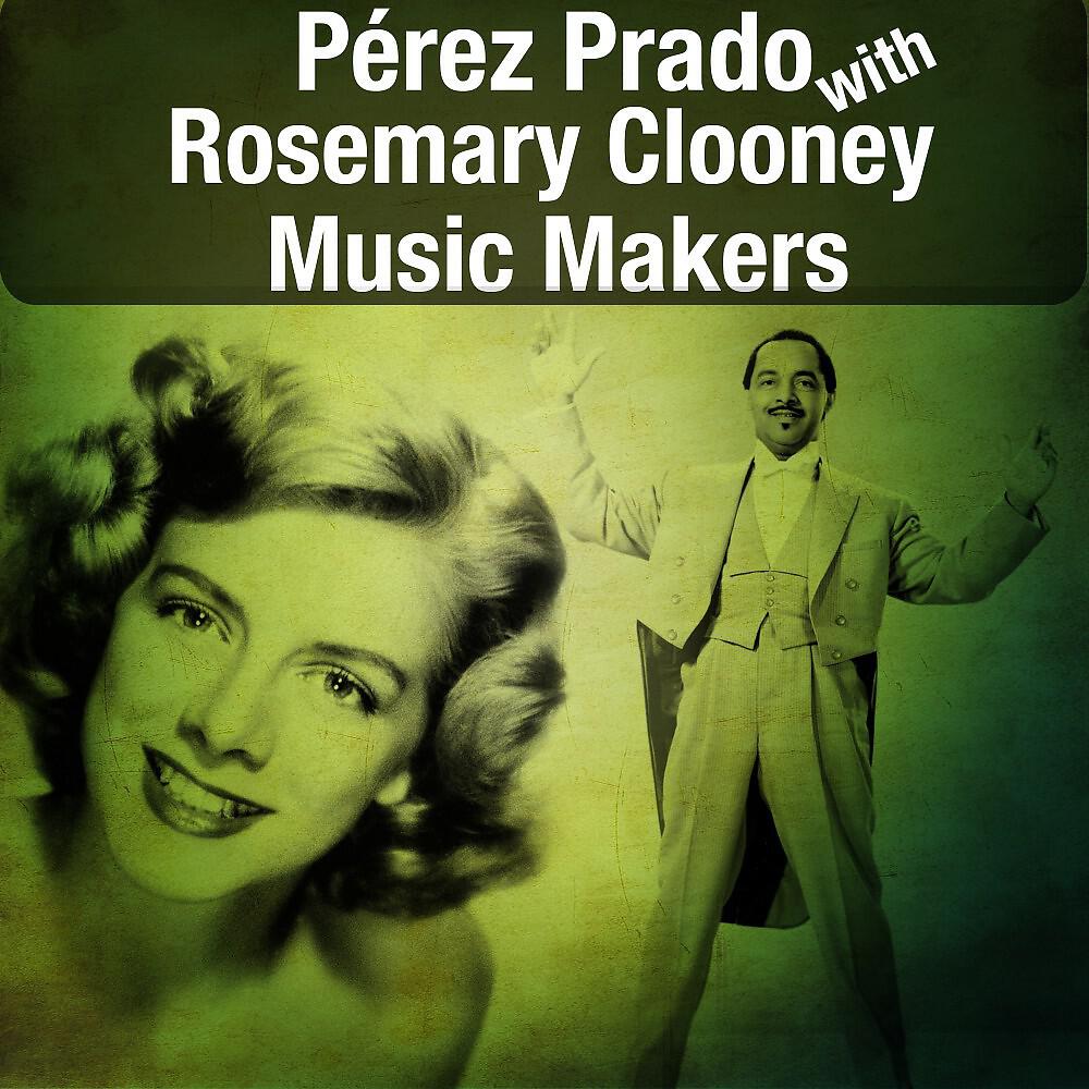 Perez Prado & Rosemary Clooney - Adios