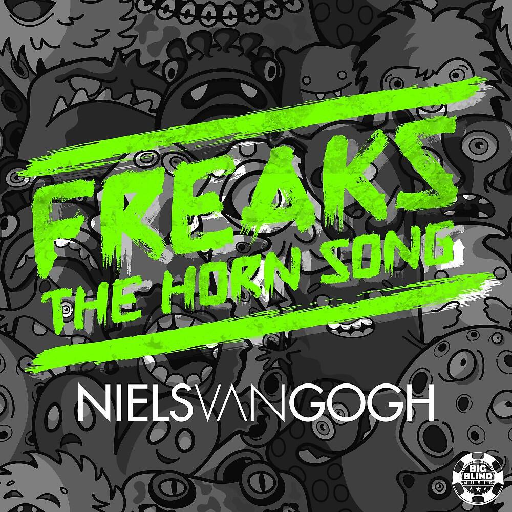 Niels Van Gogh - Freaks (The Horn Song) [Dave Darell Edit]