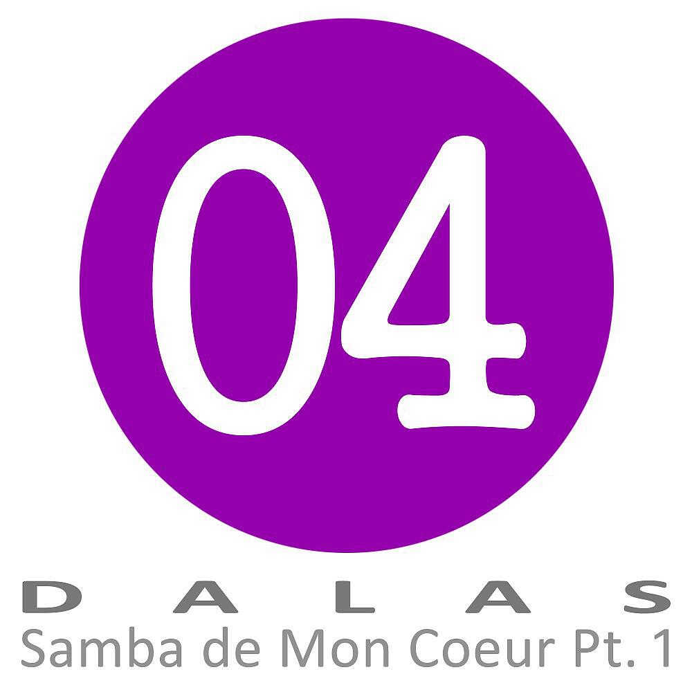Dalas - Samba de mon coeur (Luca M Remix)