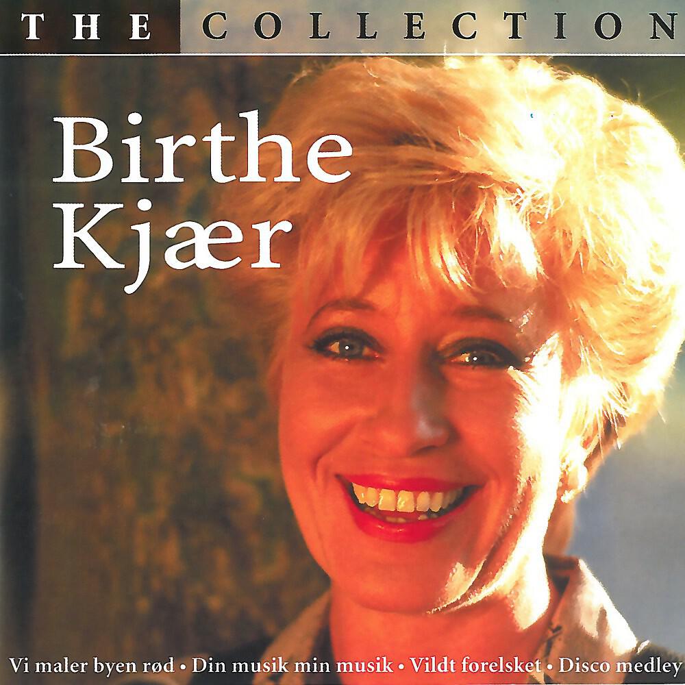 Birthe Kjær - Vi Maler Byen Rød