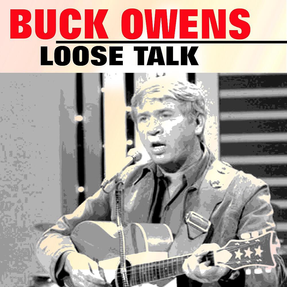 Buck Owens with Rose Maddox - Loose Talk