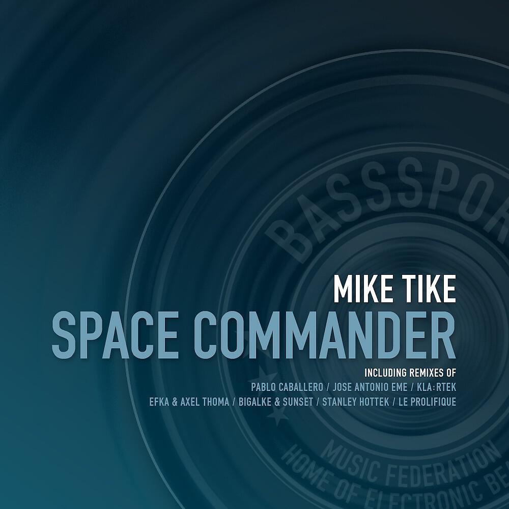 Mike Tike - Space Commander (Jose Antonio Eme Remix)