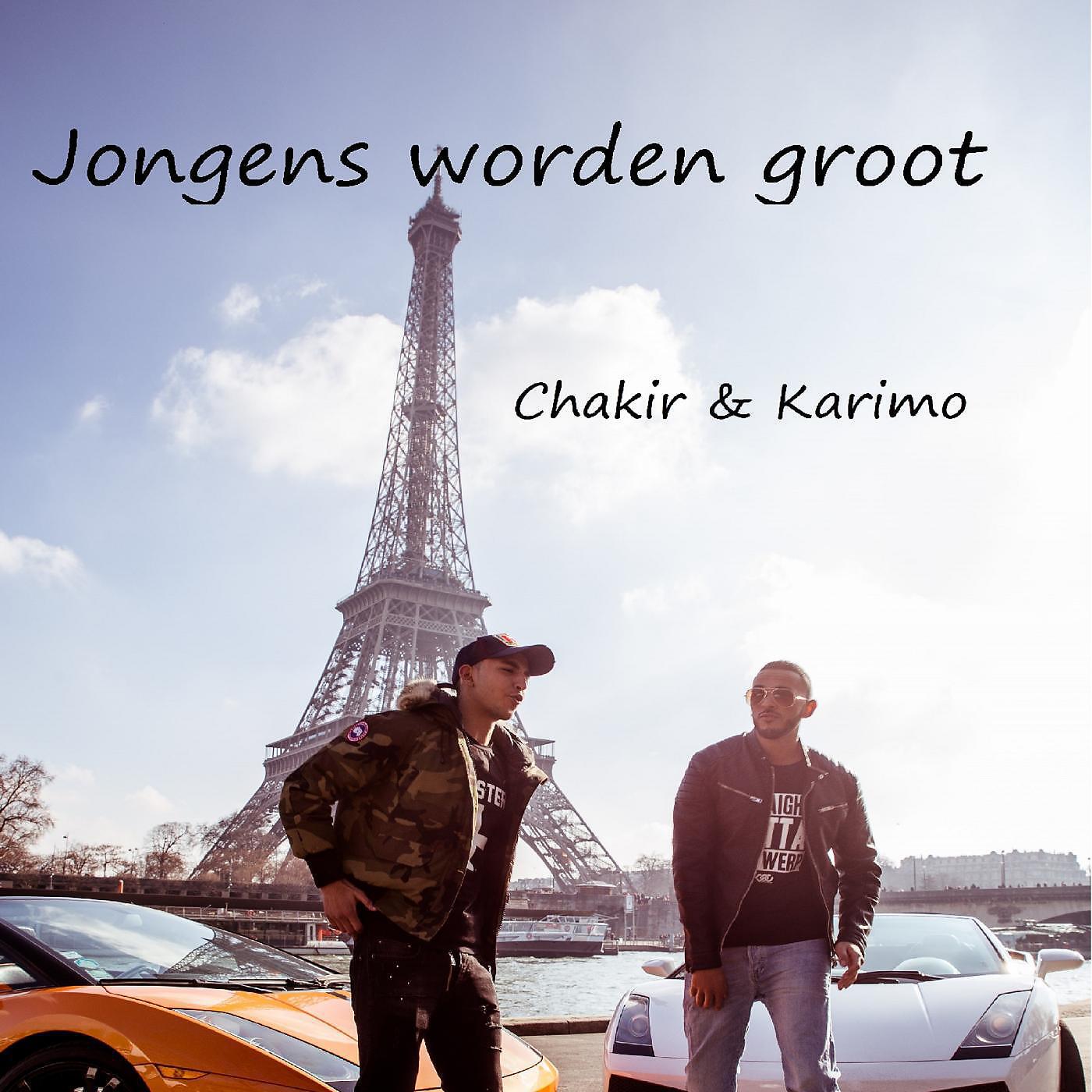 Karimo & Chakir - Jongens Worden Groot