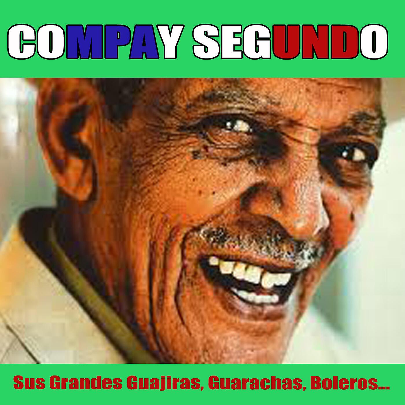 COMPAY SEGUNDO - Metiste la Pata