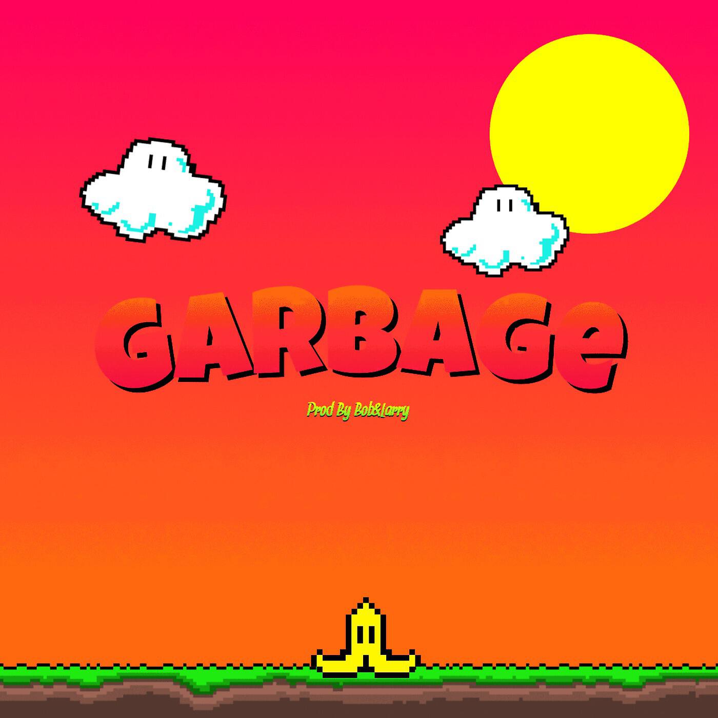 Bob & Larry - Garbage