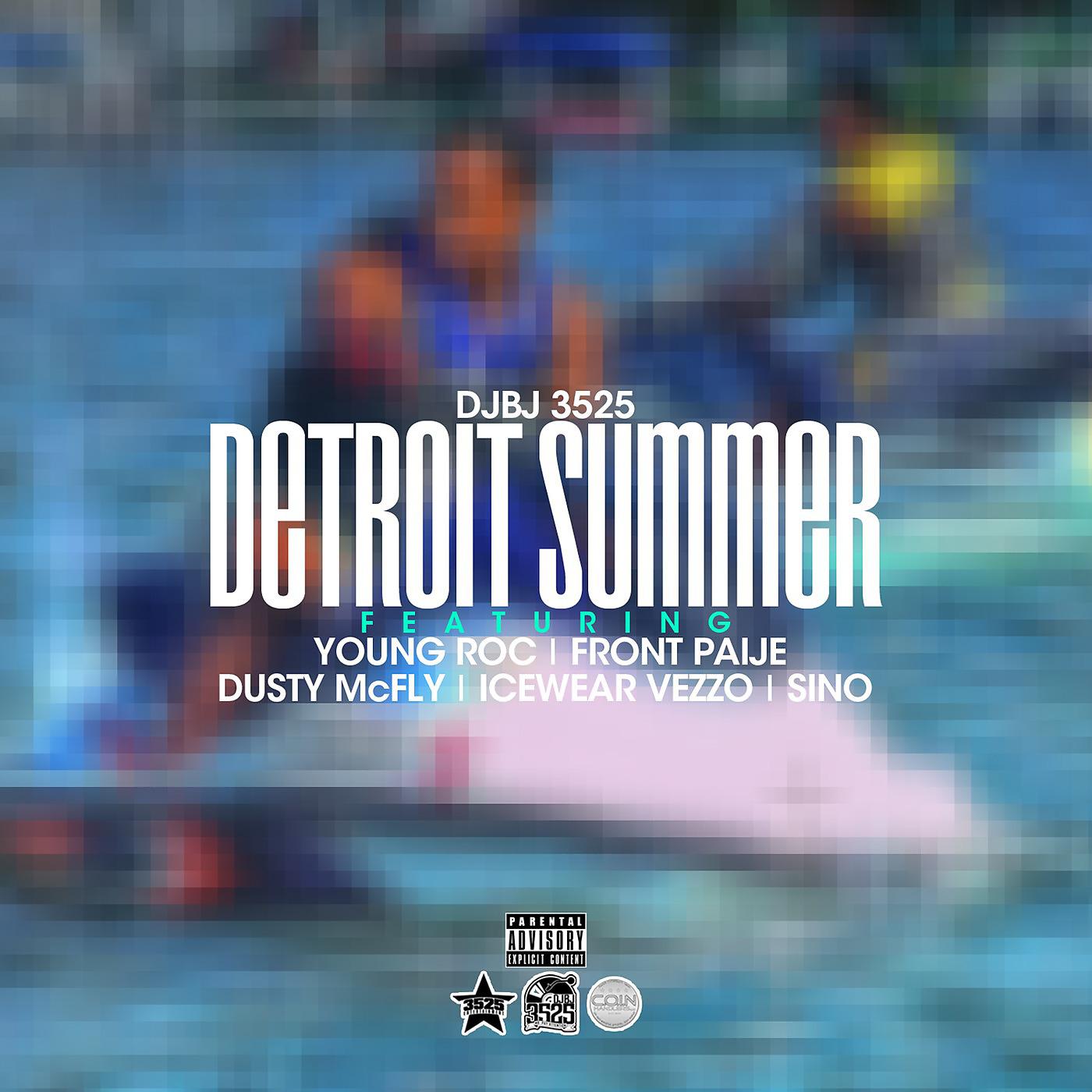 Постер альбома Detroit Summer (feat. Young Roc, Front Paije, Dusty Mcfly, Icewear Vezzo & Sino)