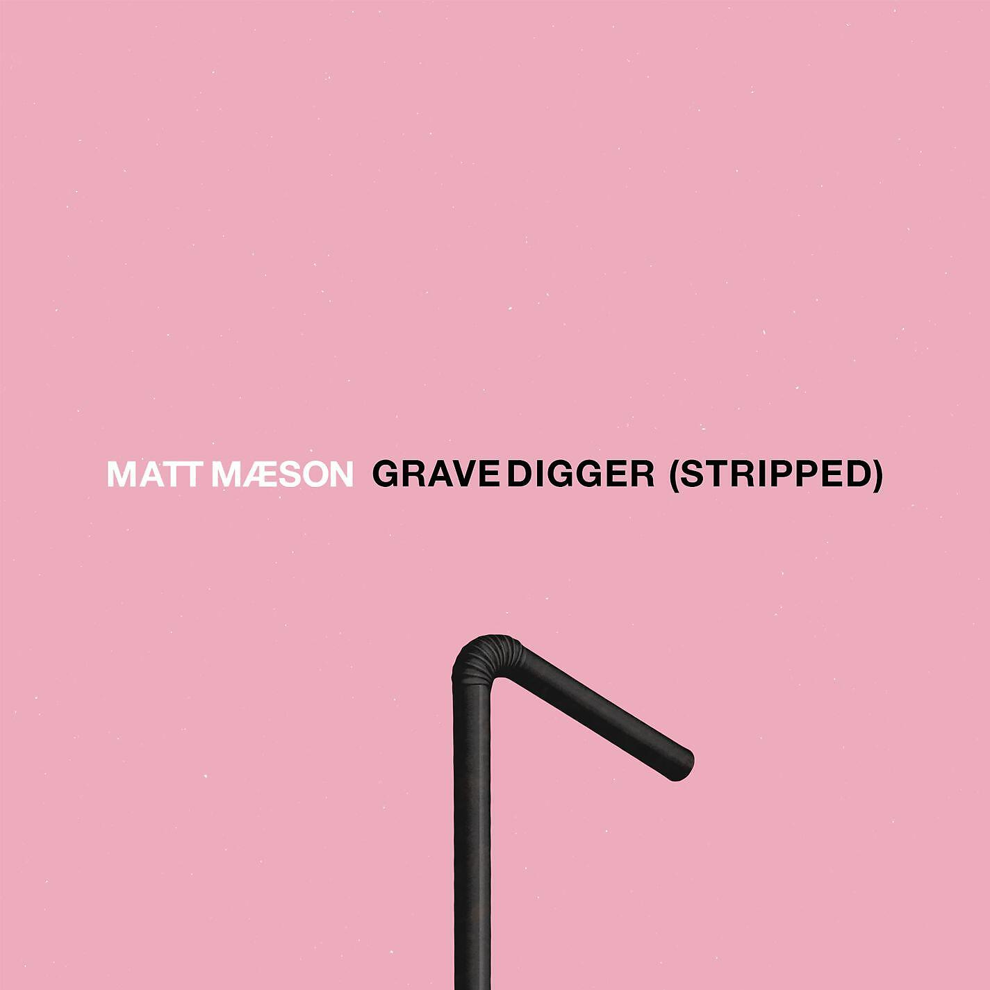 Matt Maeson - Grave Digger (Stripped)