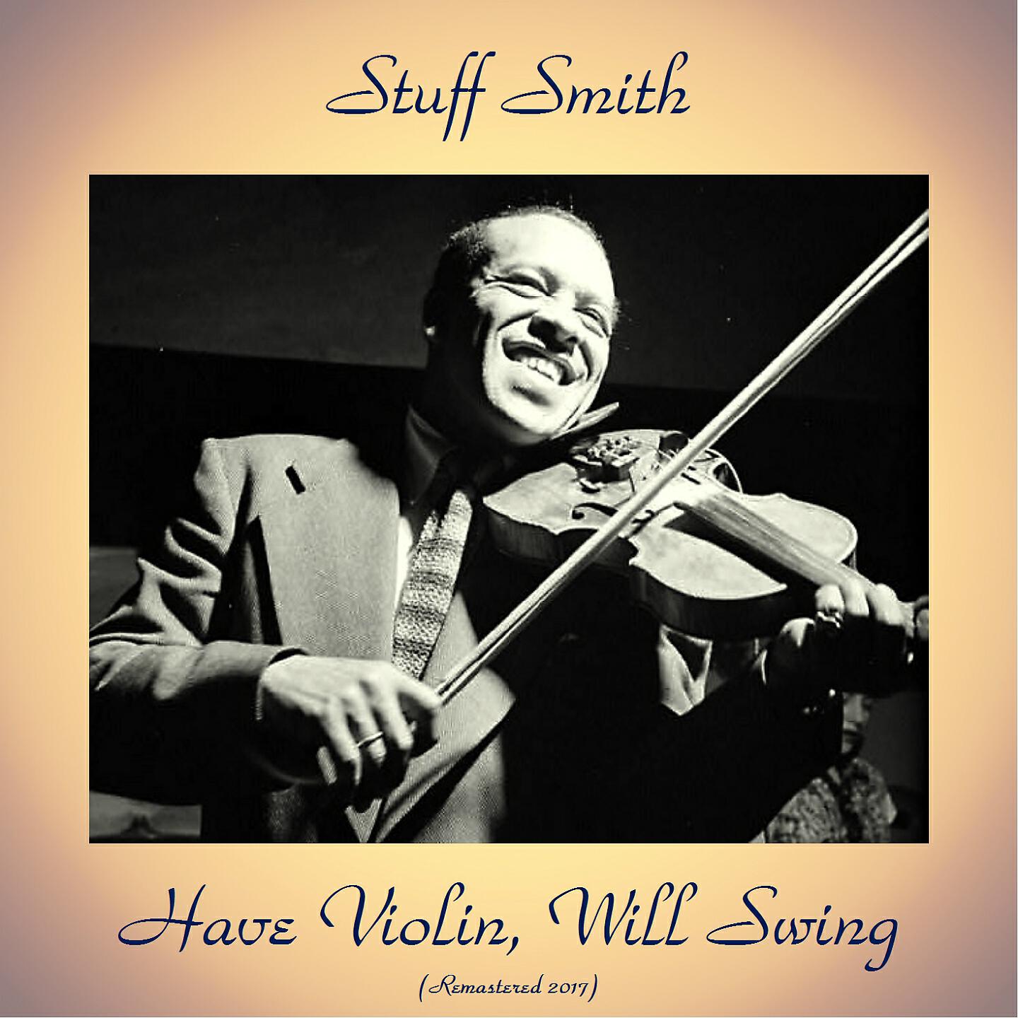 Stuff Smith - (Back Home Again In) Indiana (Remastered 2017)