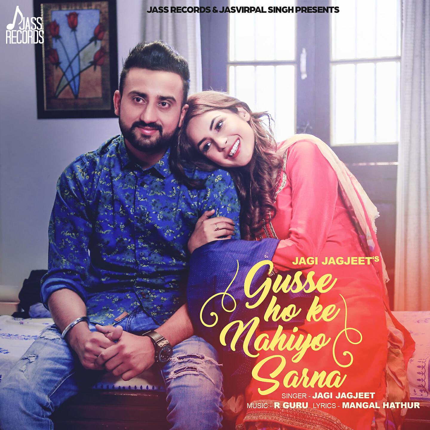 Jagi Jagjeet - Gusse Ho Ke Nahiyo Sarna