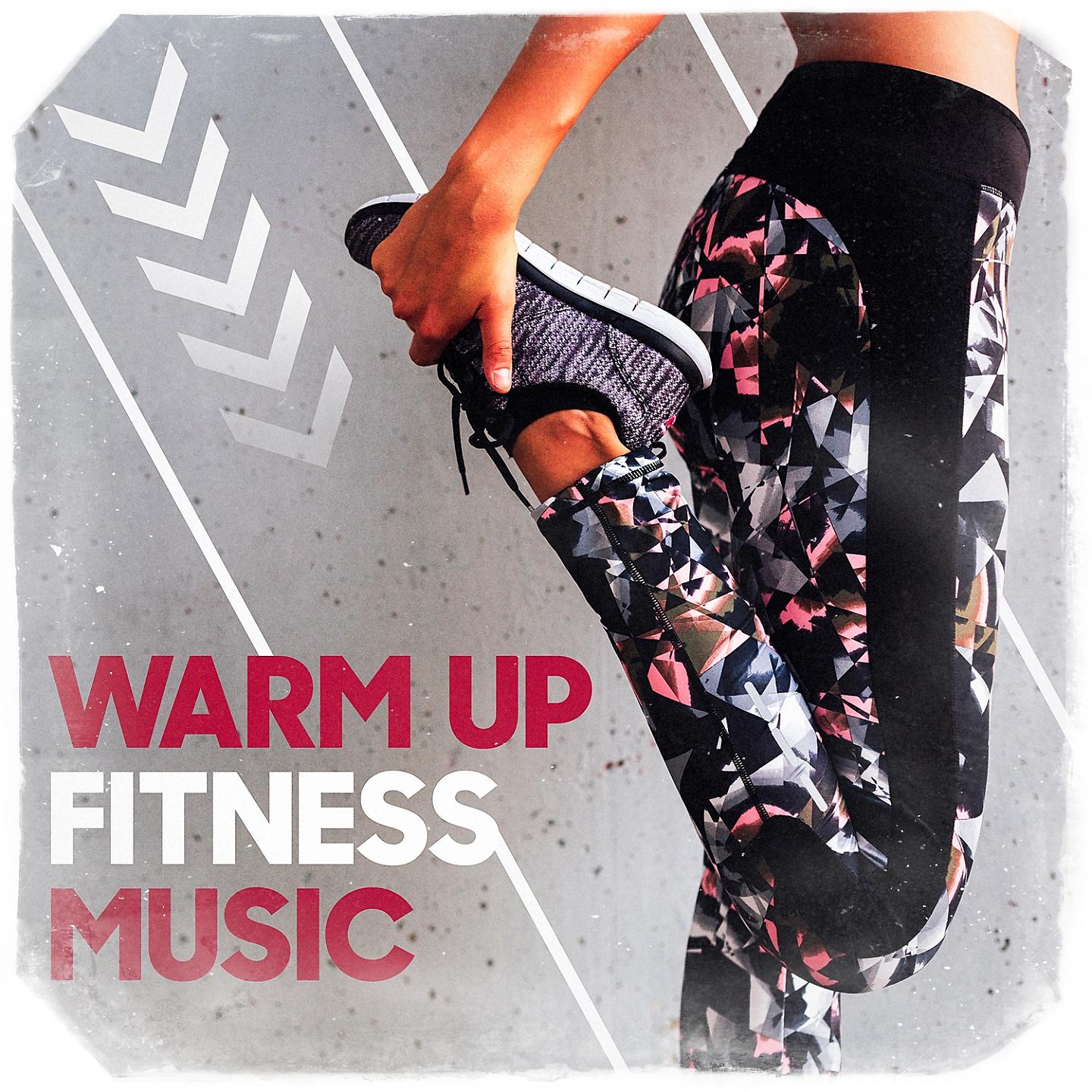 Постер альбома Warm Up Fitness Music