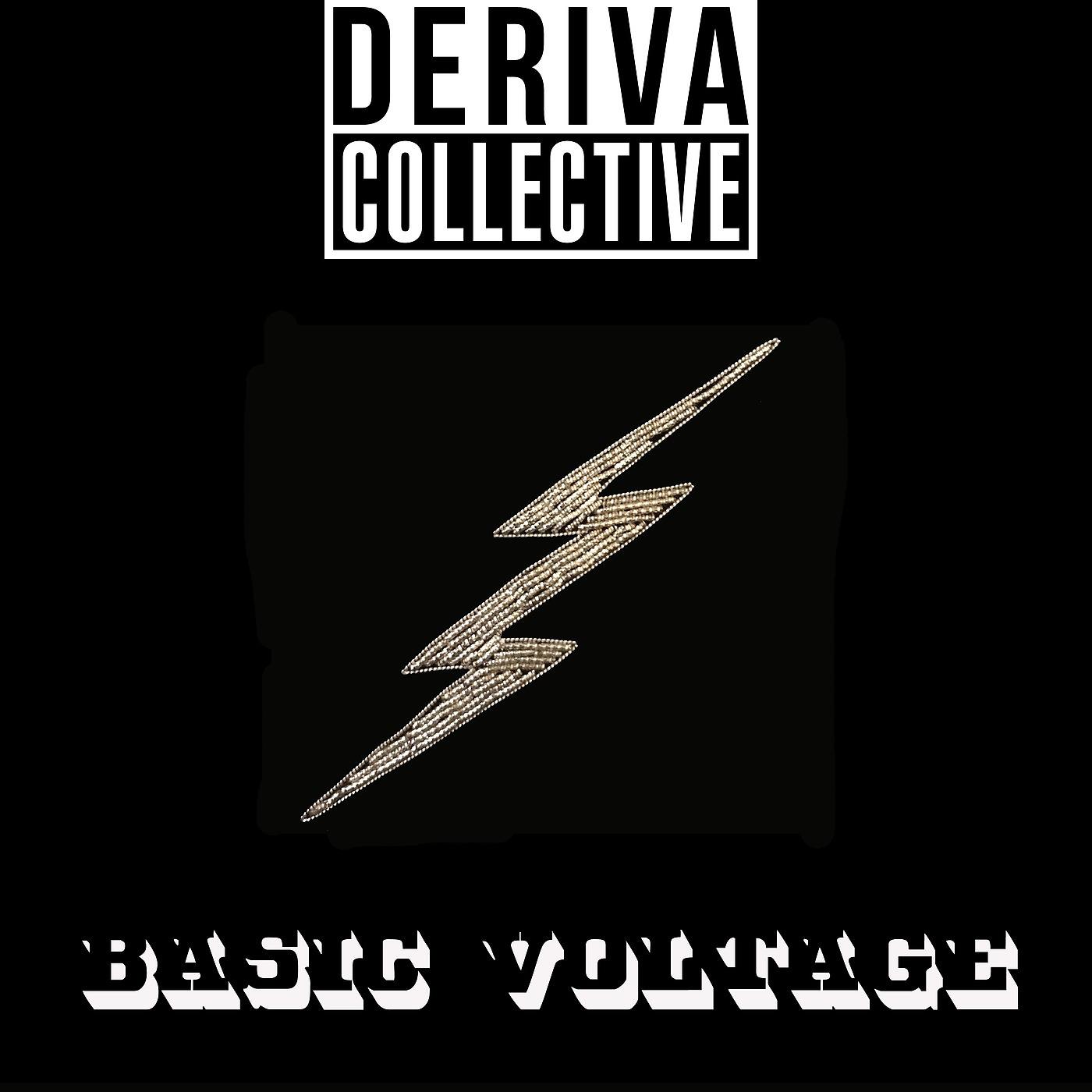 Deriva Collective - Basic Voltage