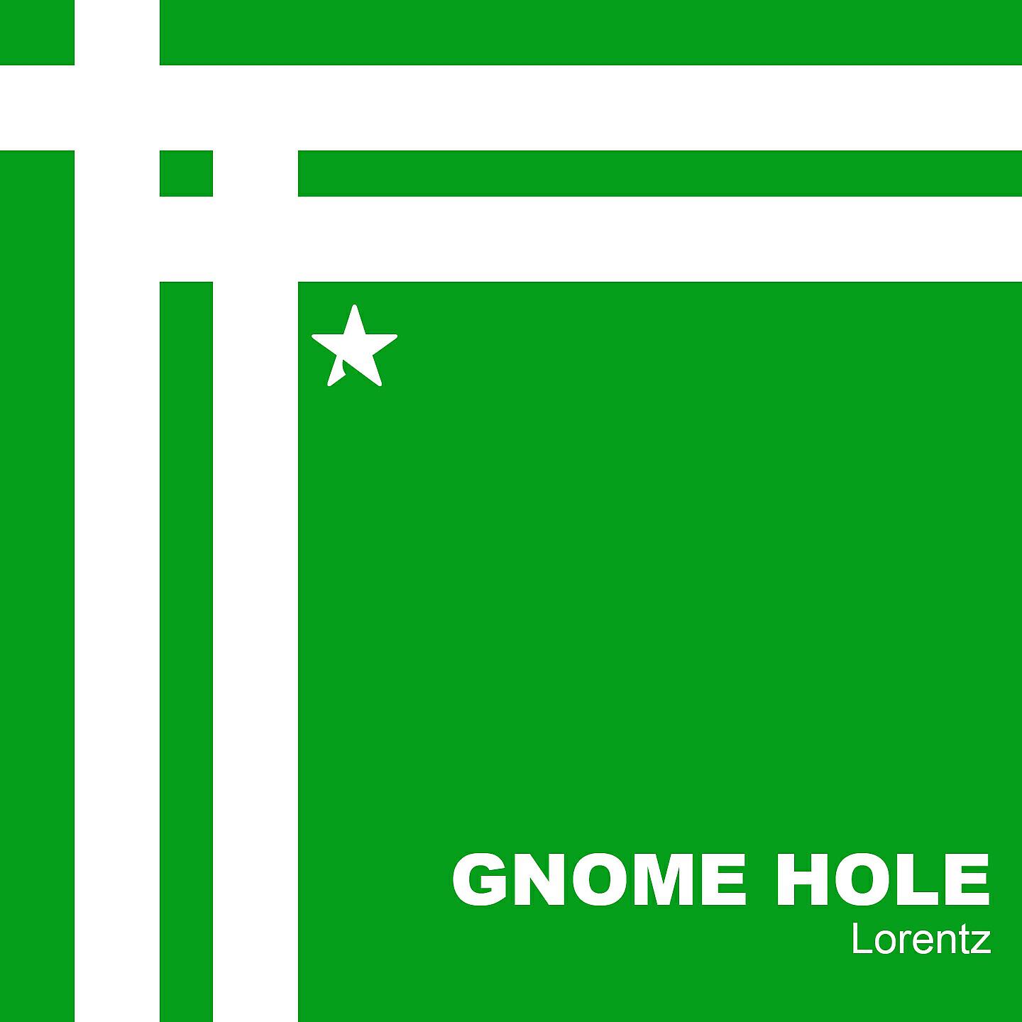 Gnome Hole - Lorentz