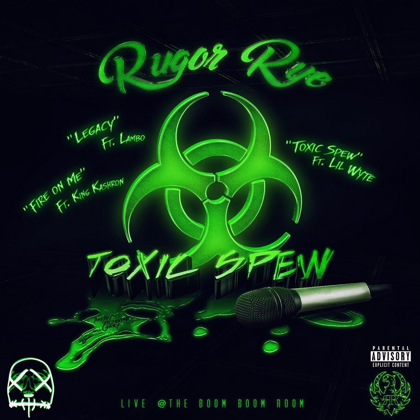 Rugor Rye - Toxic Spew (feat. Lil Wyte)