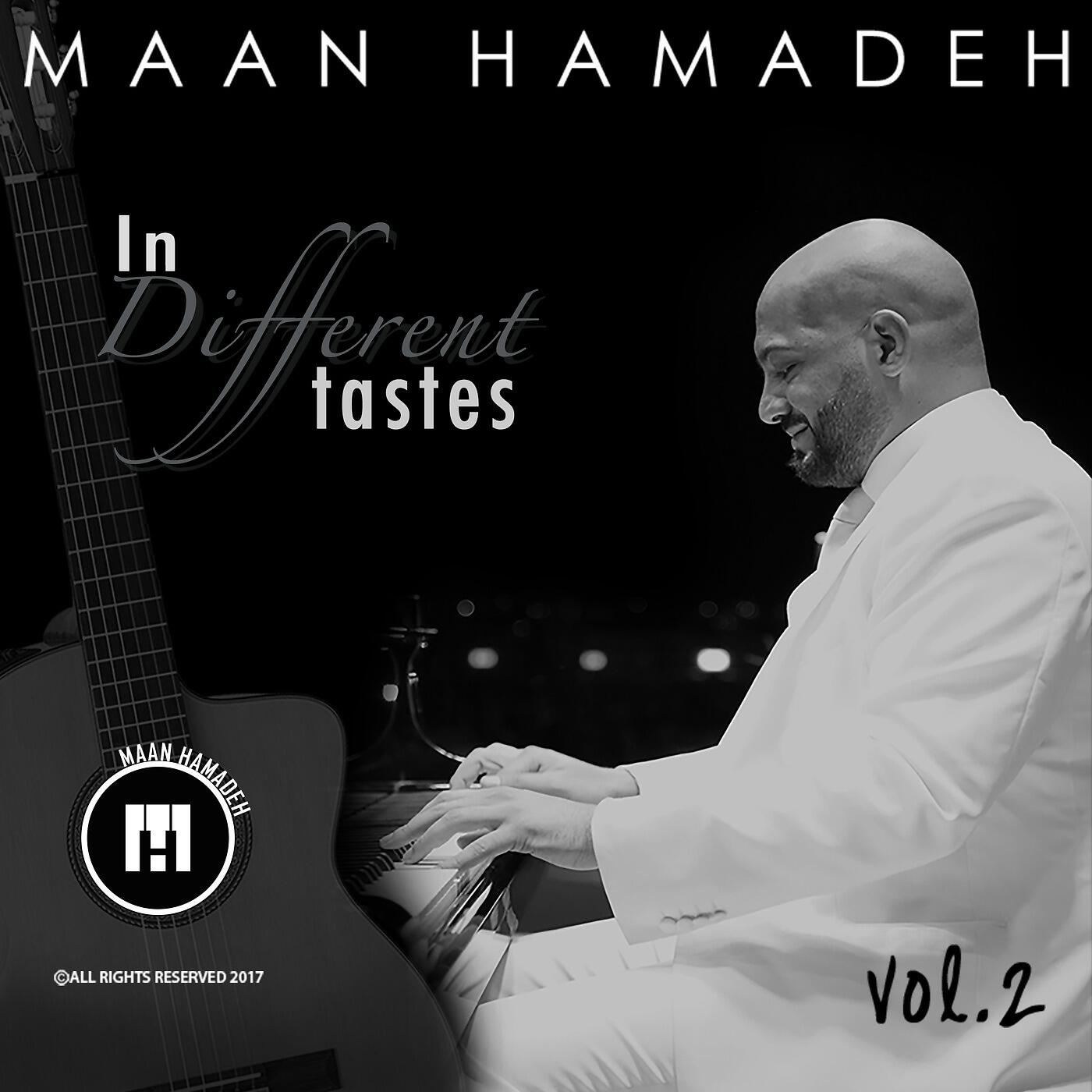 Альбом In Different Tastes, Vol. 2 исполнителя Maan Hamadeh