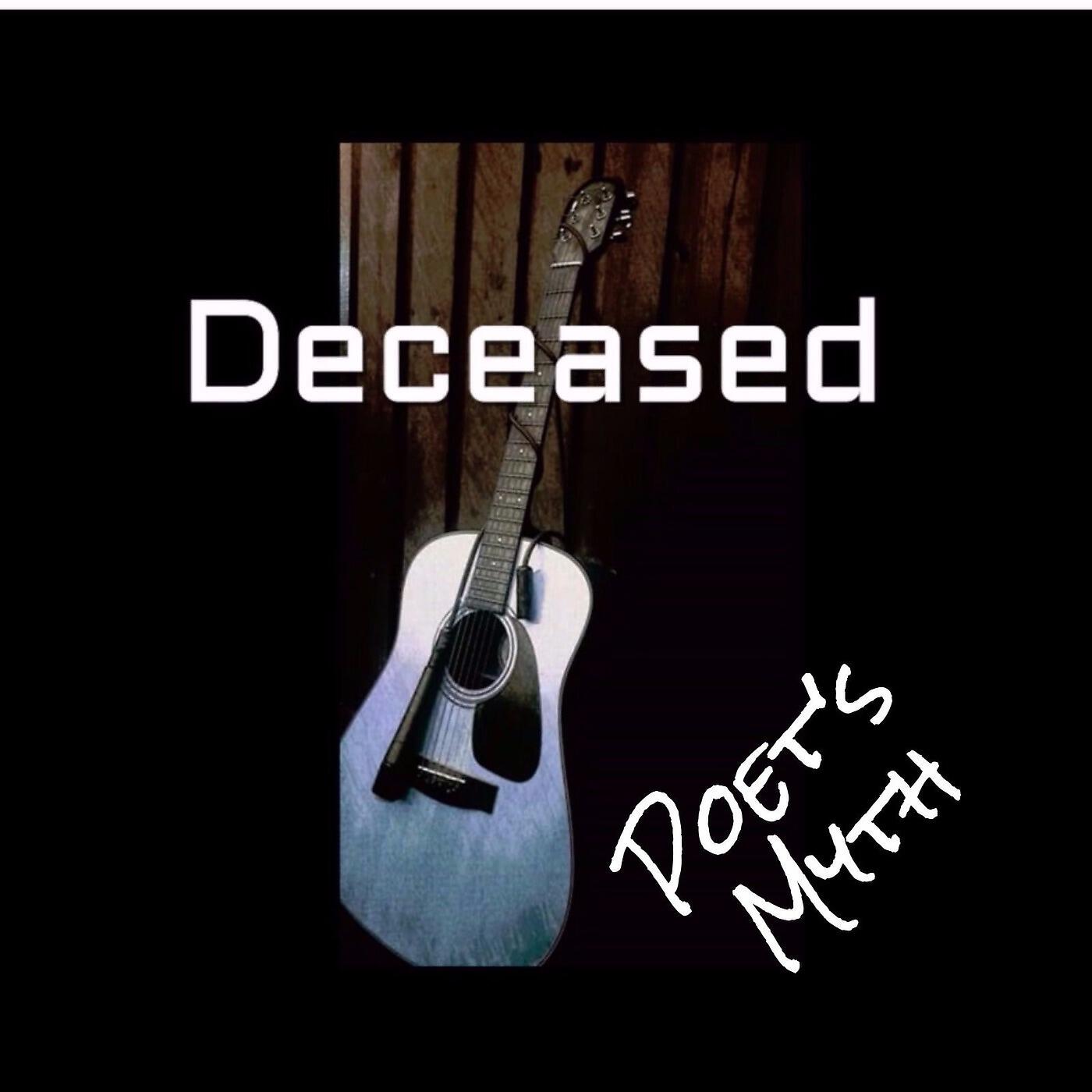 Poet's Myth - Deceased