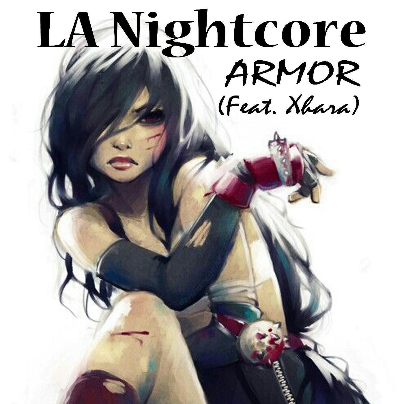 LA Nightcore - Armor (feat. Xhara)