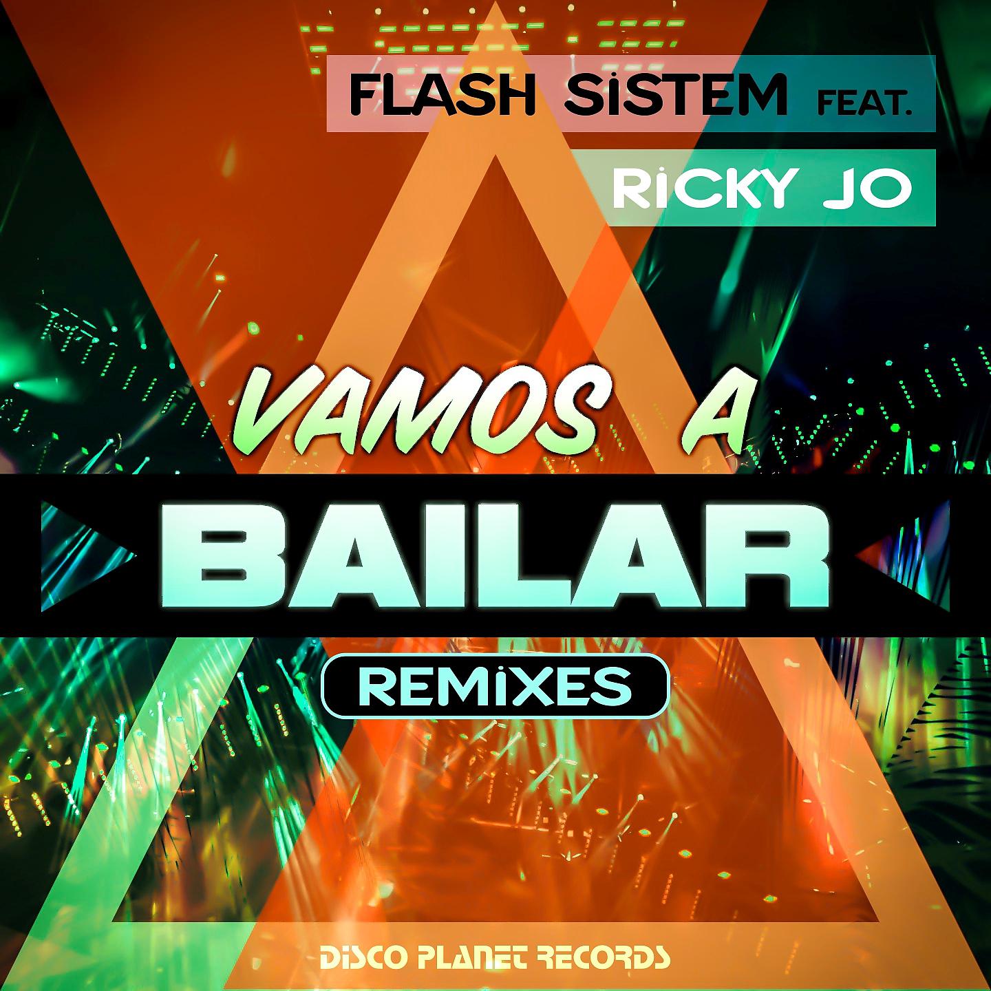 Flash Sistem - Vamos a Bailar (Dario DB Remix)