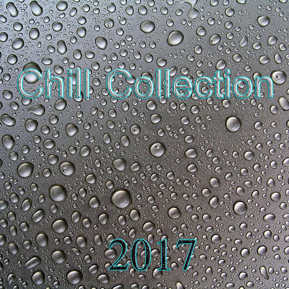 Постер альбома Chill Collection 2017