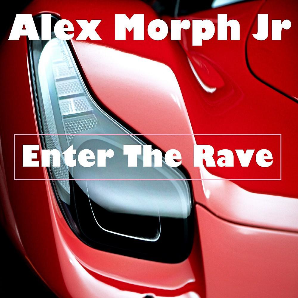 Постер альбома Enter the Rave (Original Mix)