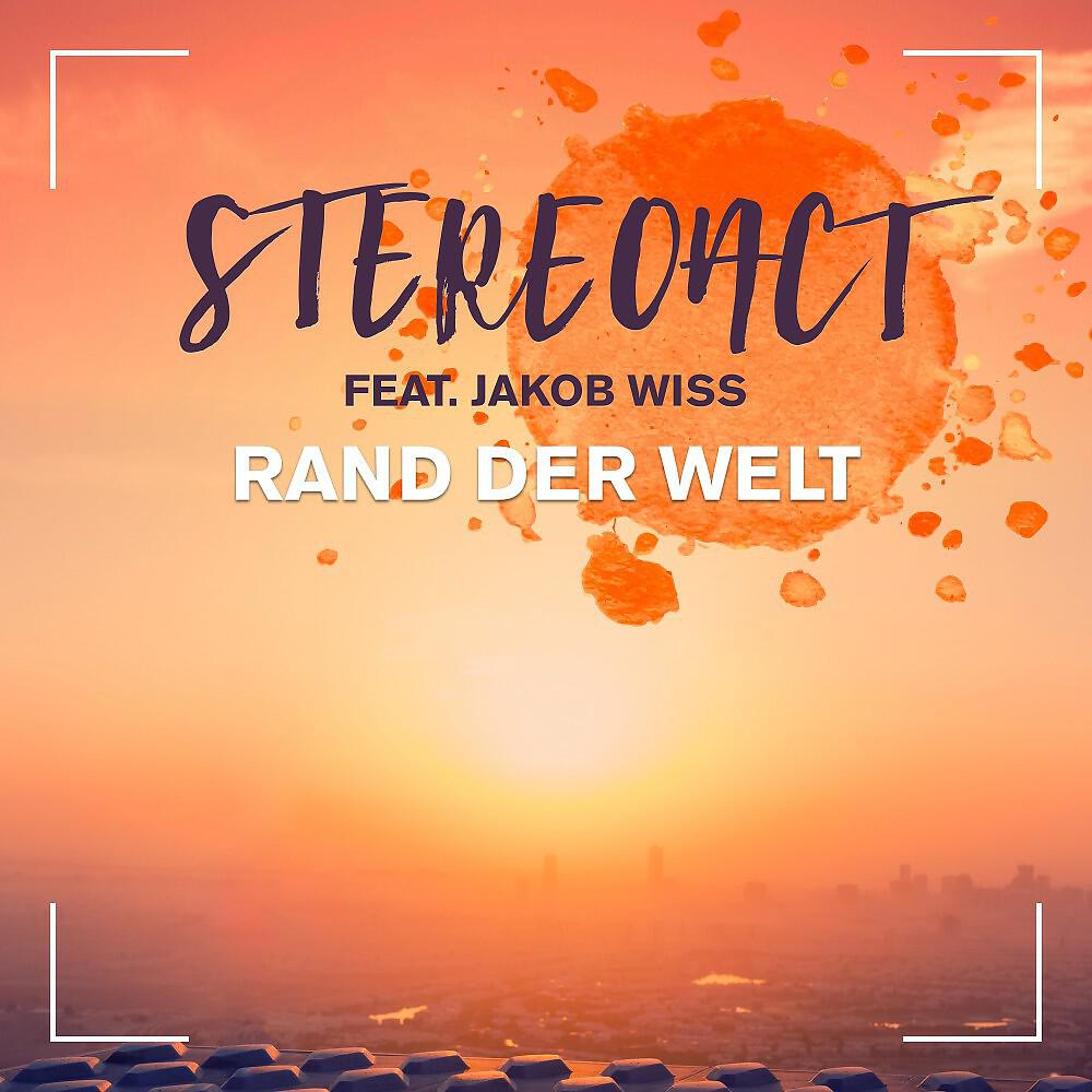 Stereoact - Rand der Welt (No Twins Remix)