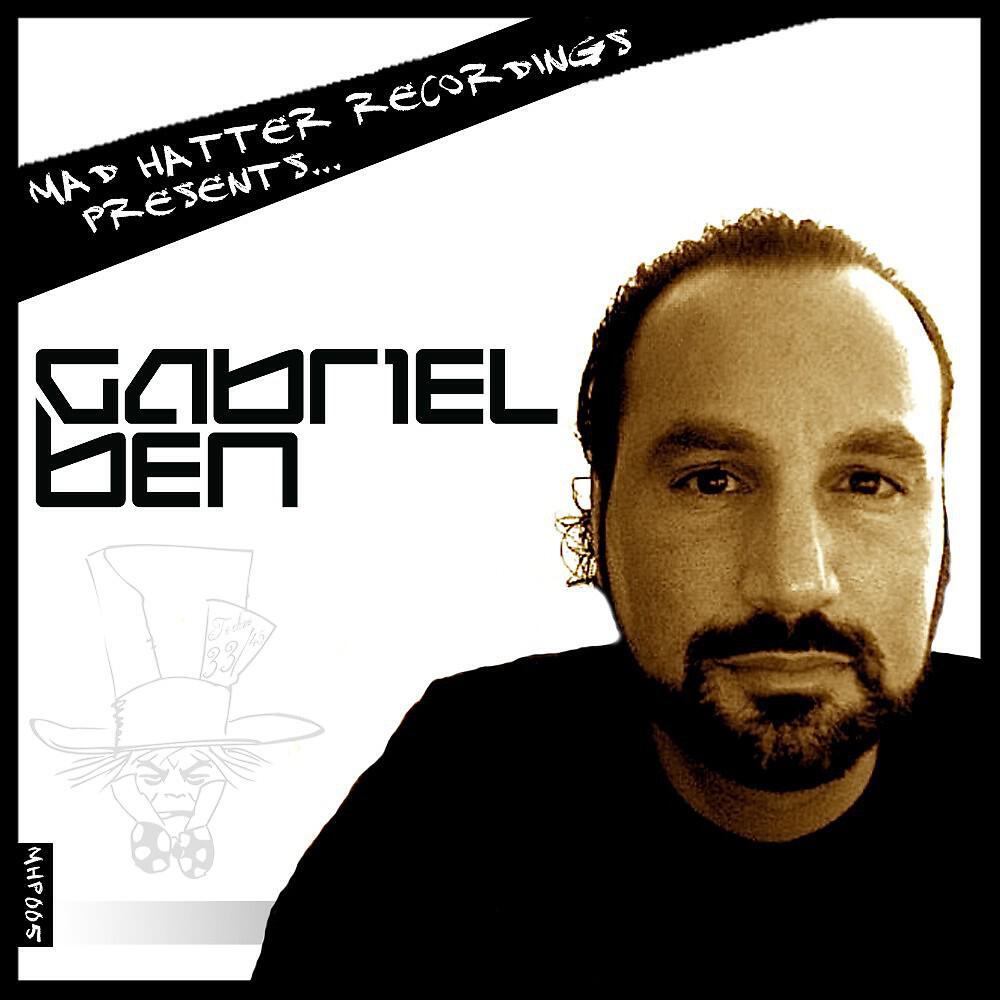 Gabriel Ben - Mad Hatter Presents: Gabriel Ben (Continuous DJ Mix)