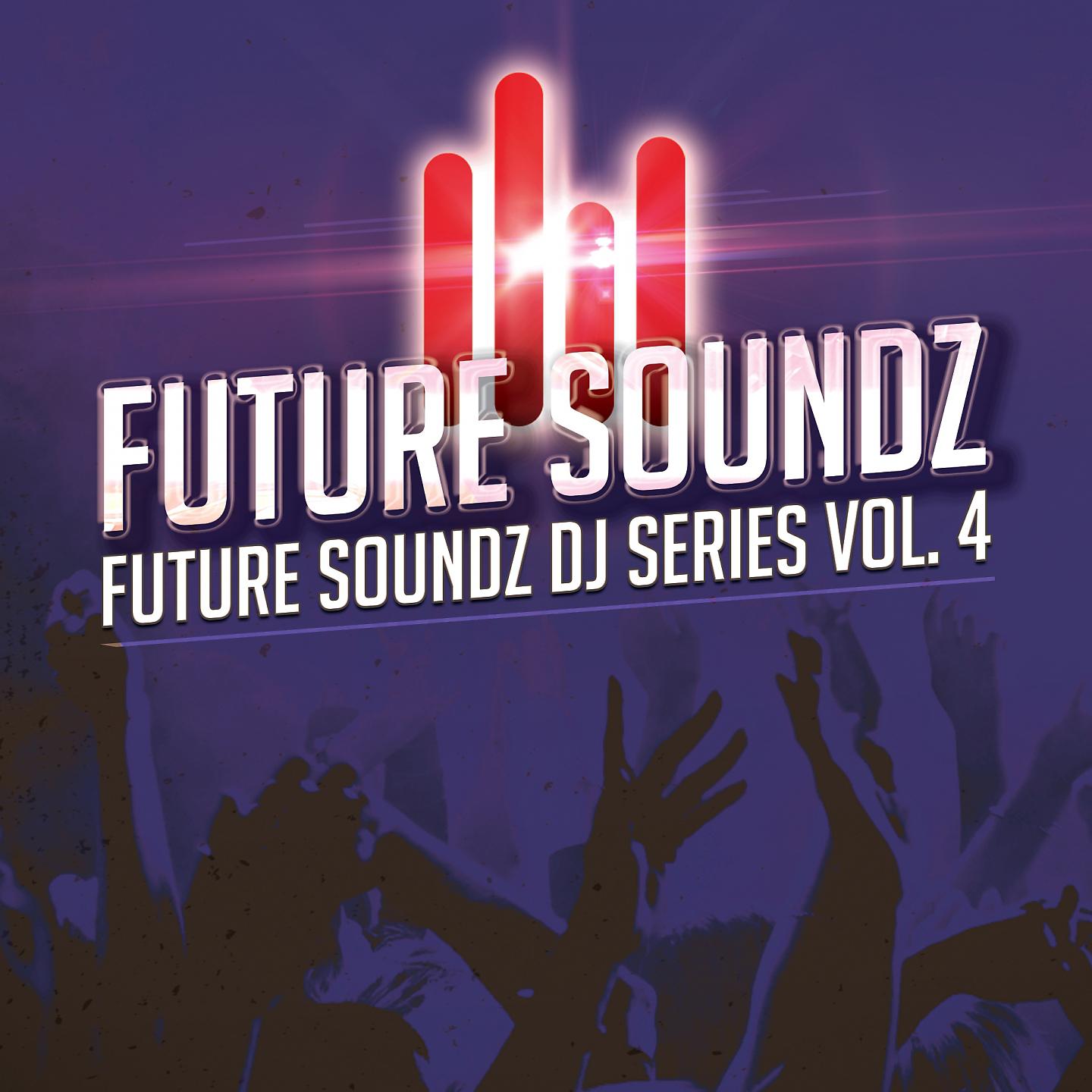 Постер альбома Future Soundz DJ Series, Vol. 4