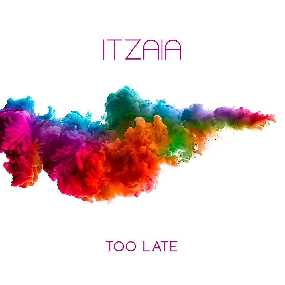 Itzaia - Too Late (Ricin's Dc10 Remix)