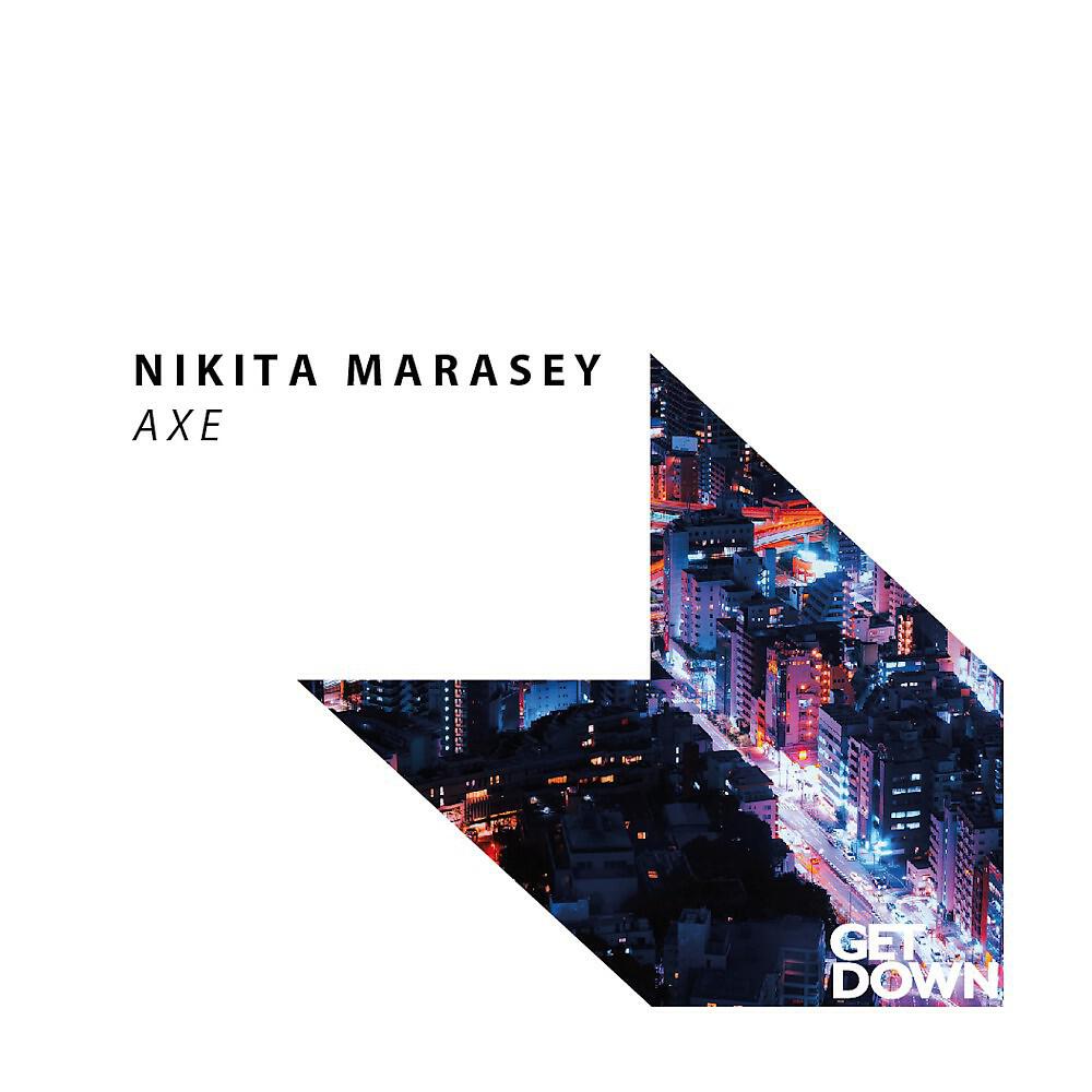 Nikita Marasey - Axe (Original Mix)
