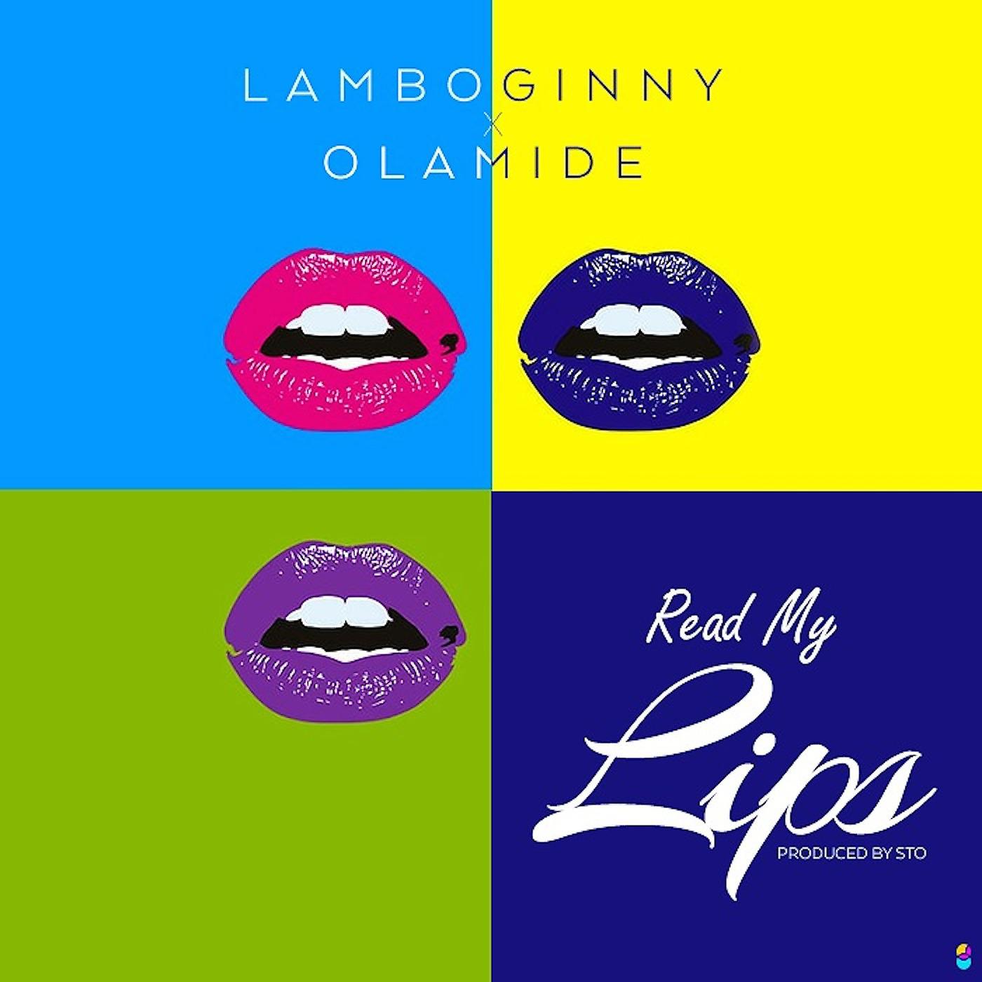 Постер альбома Read My Lips (feat. Olamide)