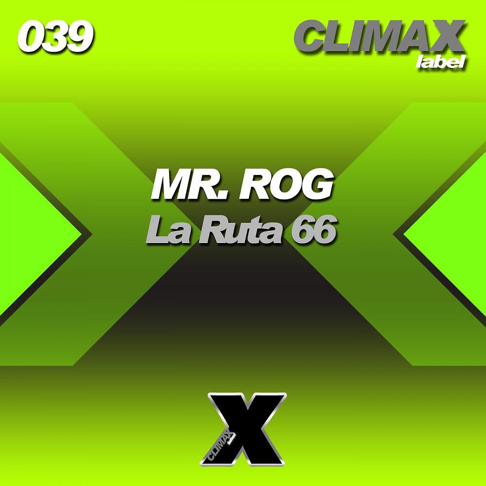 Mr. Rog - La Ruta 66 (Original Mix)