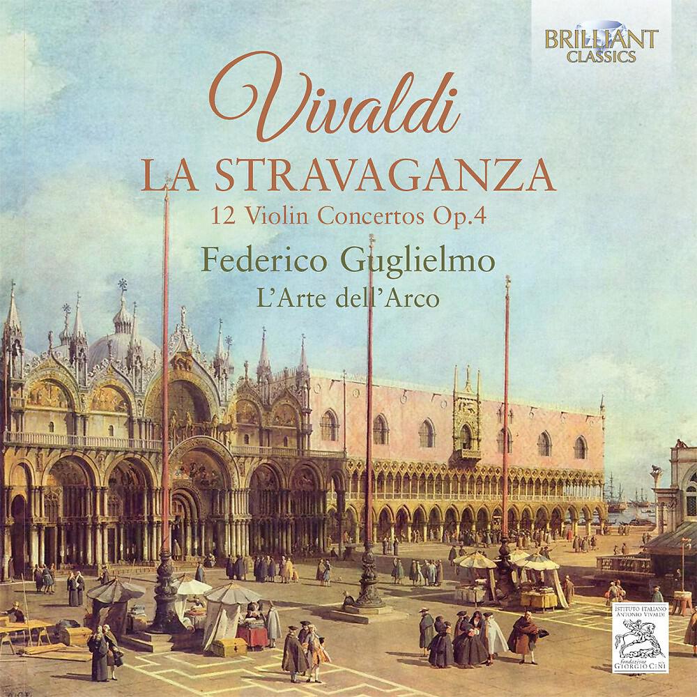 L'Arte dell'Arco & Federico Guglielmo - Violin Concerto No. 7 in C Major, RV 185: III. Largo