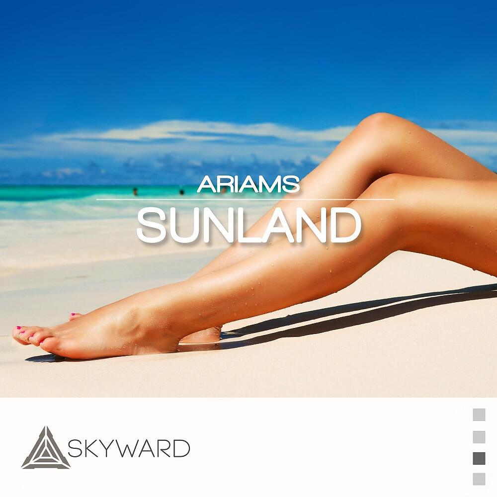 Ariams - Sunland (Chillout Mix)