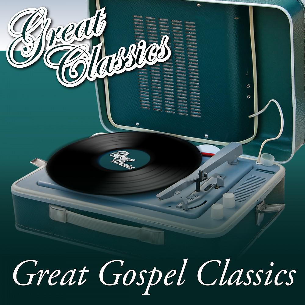 Постер альбома Great Gospel Classics (Gospel and Spirituals)