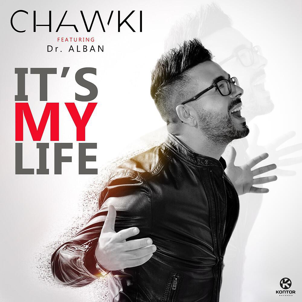 Alban life. Chawki. Alban it's my Life. Its my Life Dr Alban. Dr Alban it's my.