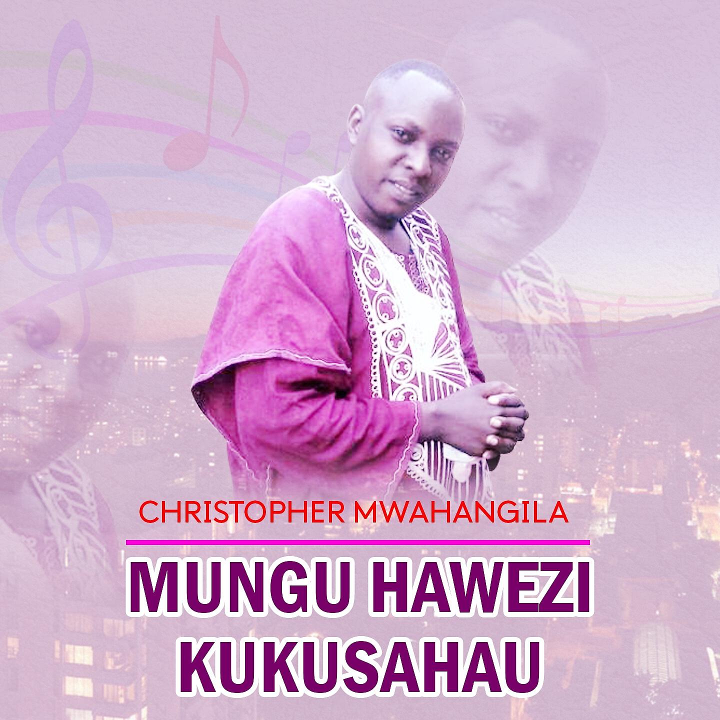 Christopher Mwahangila - Haki Yako Iko