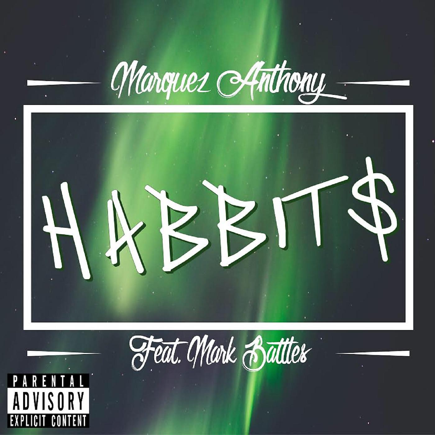 Постер альбома Habbits (feat. Mark Battles)